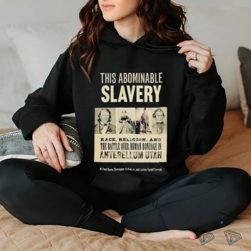 Bondage In Antebellum Utah T Shirt