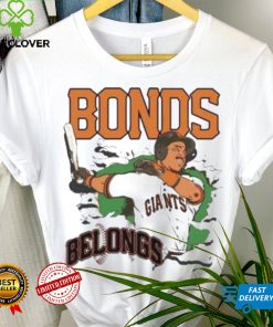 Bonds Belongs San Francisco Giants Shirt