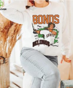 Bonds Belongs San Francisco Giants Shirt