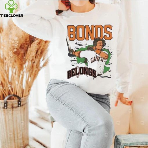 Bonds Belongs San Francisco Giants Shirt