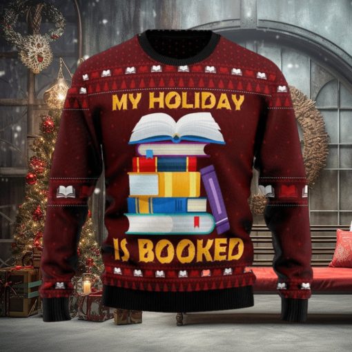 Booked Is My Holiday Xmas Gifts Wool Ugly Xmas Sweater