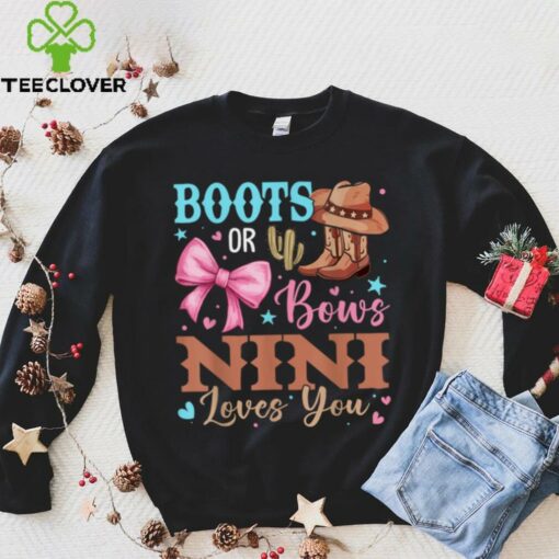Boots or Bows Gender Reveal Decorations Nini Loves You T Shirt
