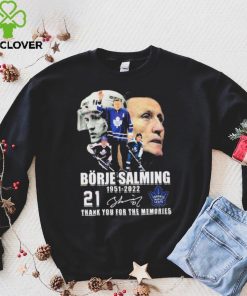 Borje Salming 71 Years Of 1951–2022 Thank You For The Memories Shirt