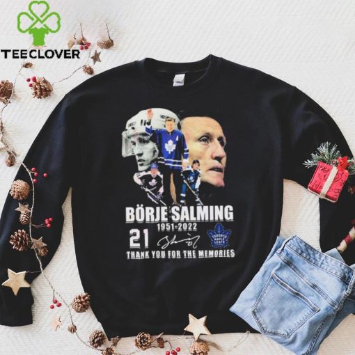 Borje Salming 71 Years Of 1951–2022 Thank You For The Memories Shirt