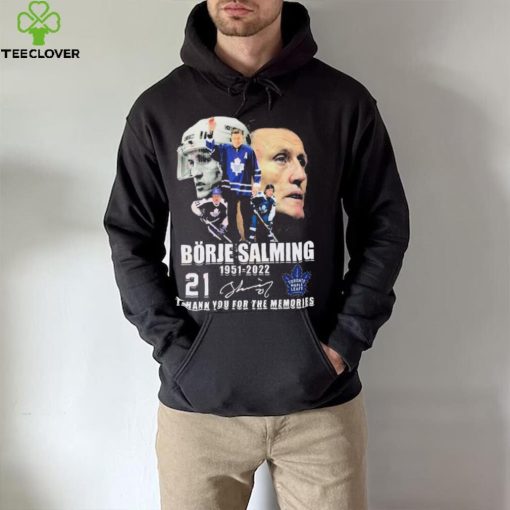 Borje Salming 71 Years Of 1951–2022 Thank You For The Memories Shirt