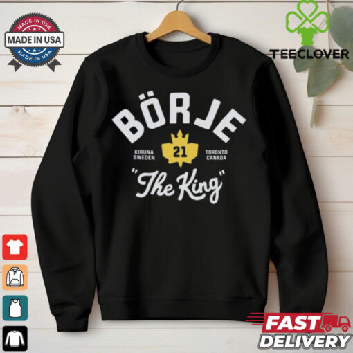 Borje The King T Shirt