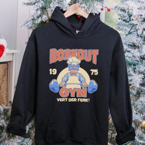 Borkout gym vert der ferk 1975 weight lifting with the swedish chef hoodie, sweater, longsleeve, shirt v-neck, t-shirt