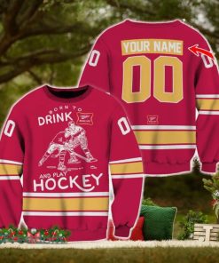 Born To Drink Miller High Life and Play Hockey Sweater Beer Lovers Cold For Fans Gift