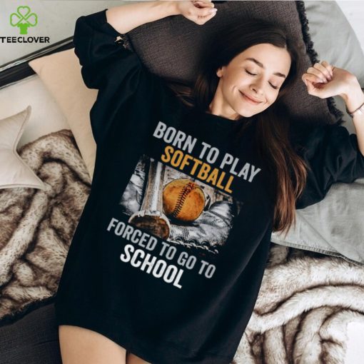 Born To Play Softball Forced To Go To School   Vintage Back To School Softball Classic T Shirt