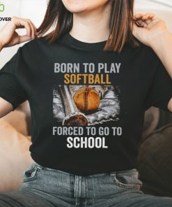 Born To Play Softball Forced To Go To School Vintage Back To School Softball Classic T Shirt