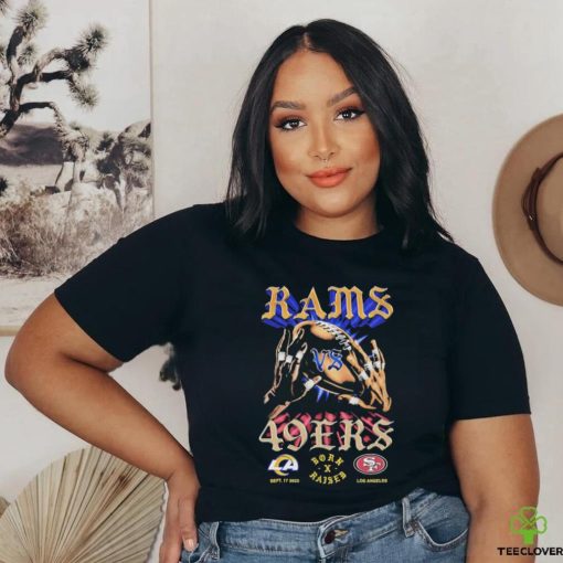 Born X Raised + Rams 49ers Head To Head Shirt