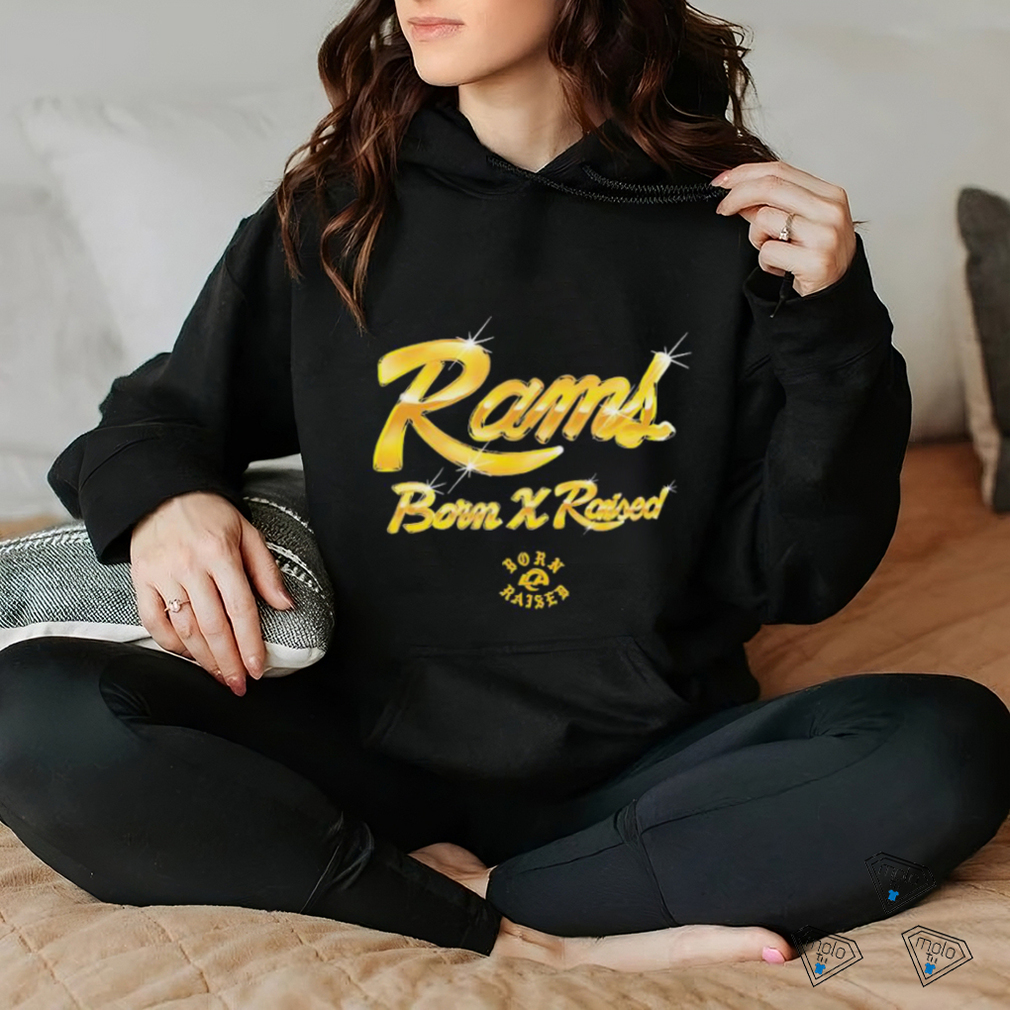 Official Born x raised rams gold chrome shirt, hoodie, sweater