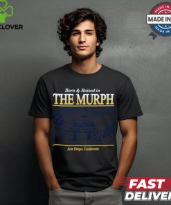 Born and Raised at The Murph Jack Murphy Stadium San Diego California t shirt
