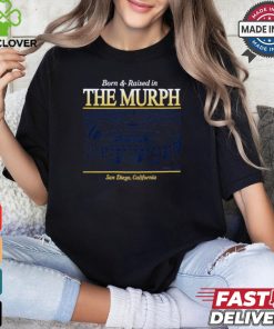 Born and Raised at The Murph Jack Murphy Stadium San Diego California t shirt
