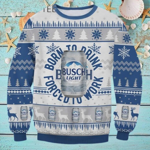 Born to Drink Busch Light Ugly Sweater