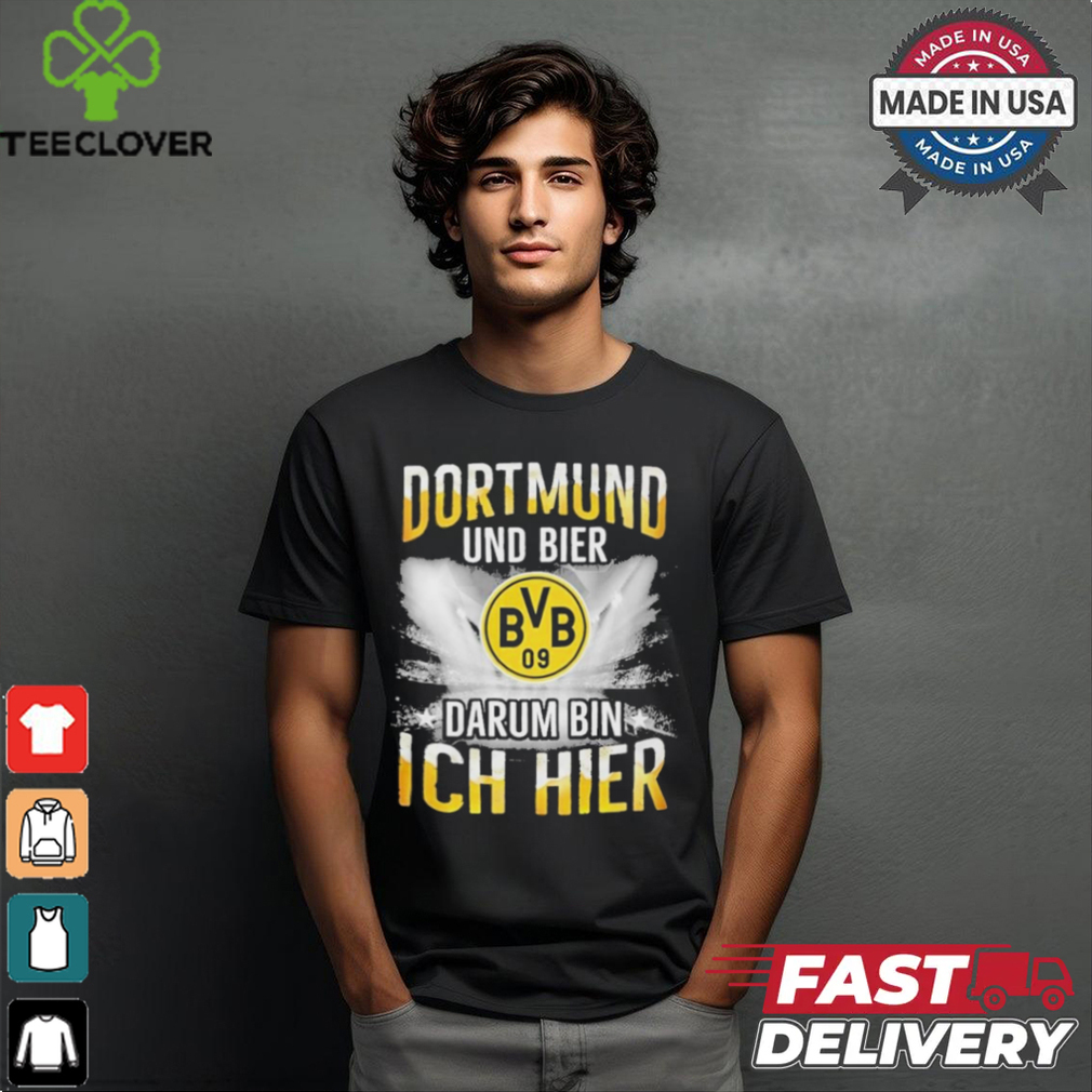 Borussia Dortmund And Beer That’s Why I’m Here T Shirt Borussia Dortmund And Beer That’s Why I’m Here T Shirt
