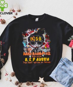 Boss born gangstaz 1969 2024 RIP Queen your music will live on forever hoodie, sweater, longsleeve, shirt v-neck, t-shirt