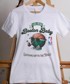 Boston Baby Shipping Off To The Finals 2024 Shirt