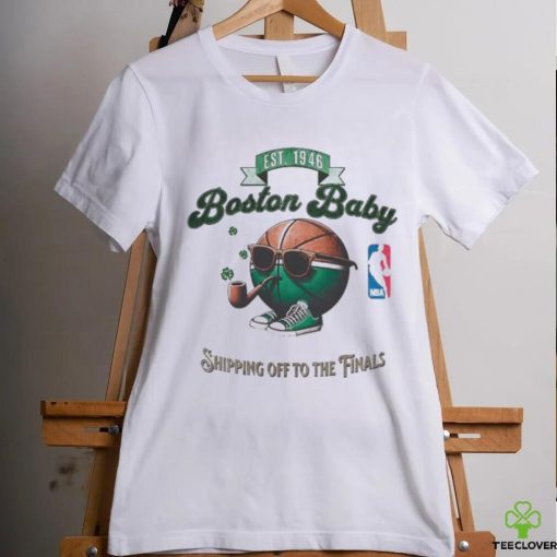 Boston Baby Shipping Off To The Finals 2024 Shirt