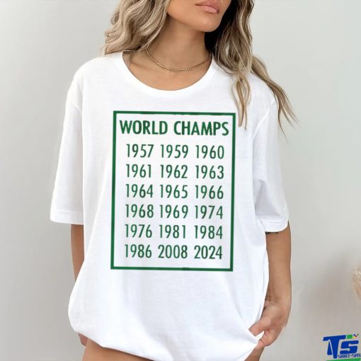 Boston Basketball 18 time World Champions 1957 2008 2024 Shirt