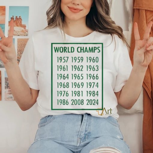 Boston Basketball 18 time World Champions 1957 2008 2024 Shirt