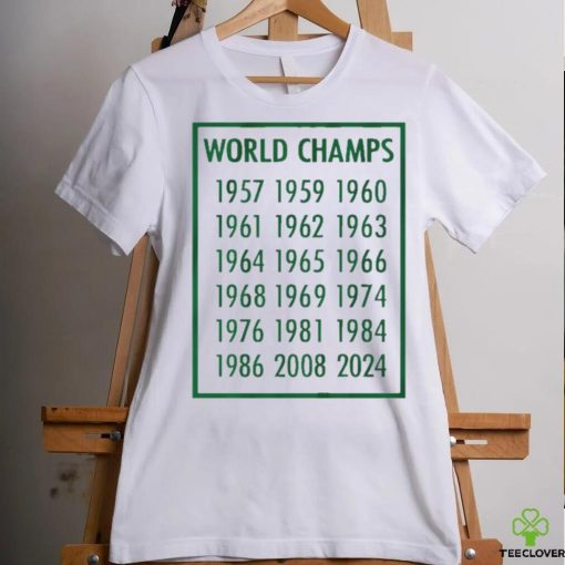 Boston Basketball 18 time World Champions 1957 2008 2024 Shirt
