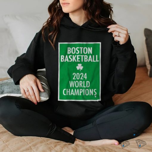 Boston Basketball 2024 World Champions hoodie, sweater, longsleeve, shirt v-neck, t-shirt