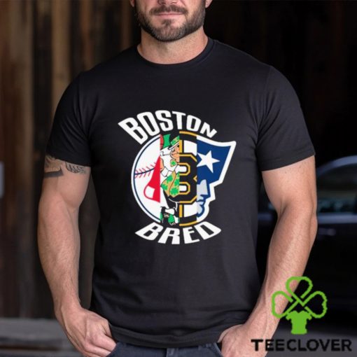 Boston Bruins Celtics Red Sox New England Patriots Boston Bred shirt