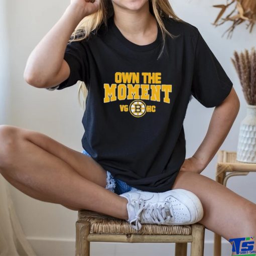 Boston Bruins Own The Moment Shirt