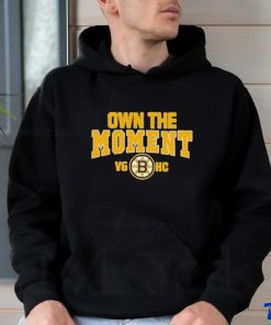 Boston Bruins Own The Moment Shirt