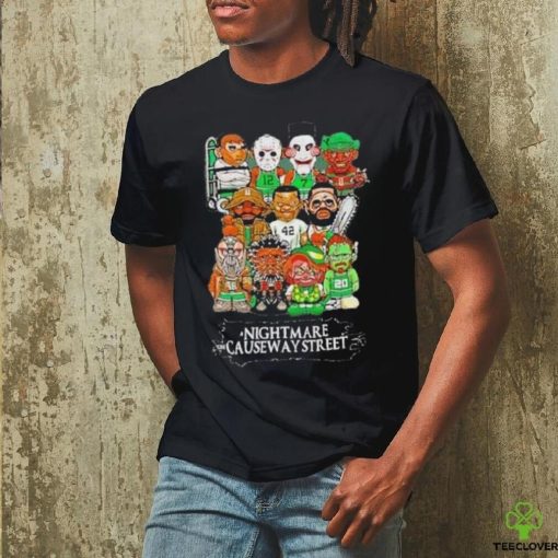 Boston Celtics A Nightmare On Causeway Street Shirt