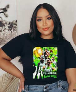 Boston Celtics Are NBA Champions For First Time In 16 Years Shirt