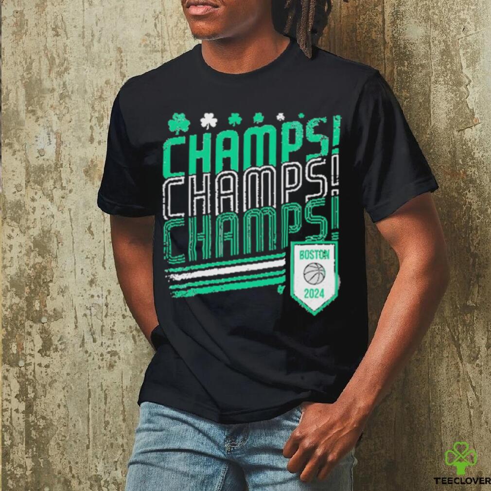 Boston Celtics Champs Champs Champs Shirt Boston Celtics Champs Champs Champs Shirt
