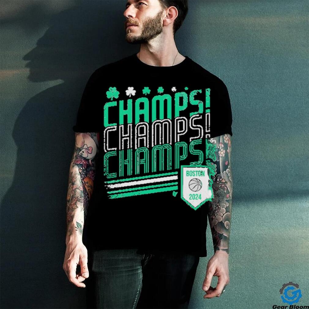 Boston Celtics Champs Champs Champs Shirt Boston Celtics Champs Champs Champs Shirt