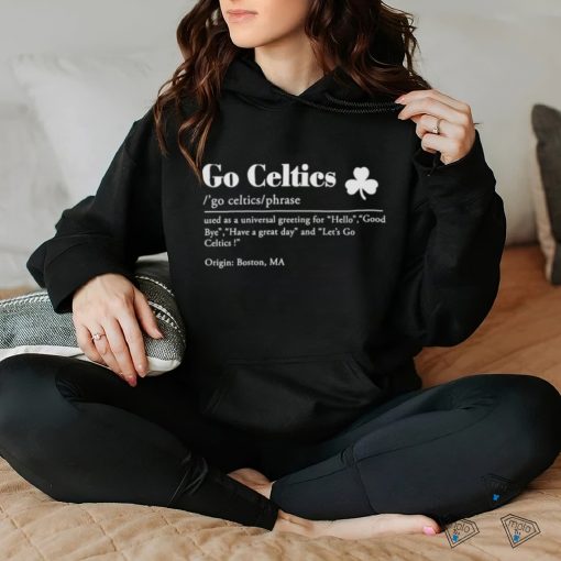 Boston Celtics Go Celtics Definition 2024 NBA Finals Shirt