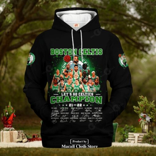 Boston Celtics Let Go Celtics Champion Signatures Jogger Design Hoodie Sweatshirt 3D