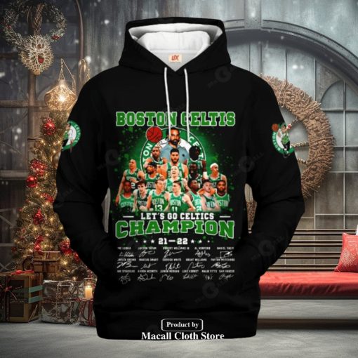 Boston Celtics Let Go Celtics Champion Signatures Jogger Design Hoodie Sweatshirt 3D