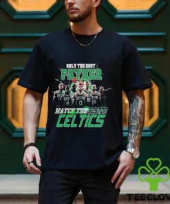 Boston Celtics Only Best Father Watch The Celtics shirt