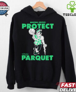 Boston Celtics Protect the Parquet hoodie, sweater, longsleeve, shirt v-neck, t-shirt