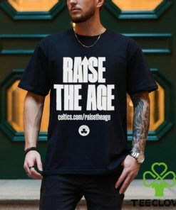 Boston Celtics Raise the age shirt