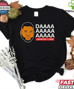 Boston Red Sox David Ortiz Daaaaaa Yankee Lose shirt 1 Boston Red Sox David Ortiz Daaaaaa Yankee Lose shirt