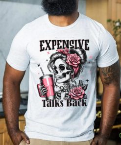 Boujee Expensive Difficult And Talks Back Coffee Mom shirt
