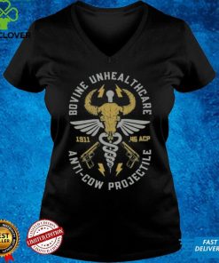 Bovine Unhealthcare Anti Cow Projectile T shirt