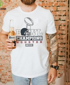 Bowl champions Houston Texan 20xx hoodie, sweater, longsleeve, shirt v-neck, t-shirt