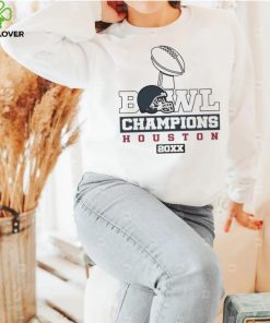 Bowl champions Houston Texan 20xx hoodie, sweater, longsleeve, shirt v-neck, t-shirt