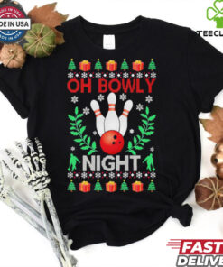 Bowling Oh Bowly Night Christmas shirt