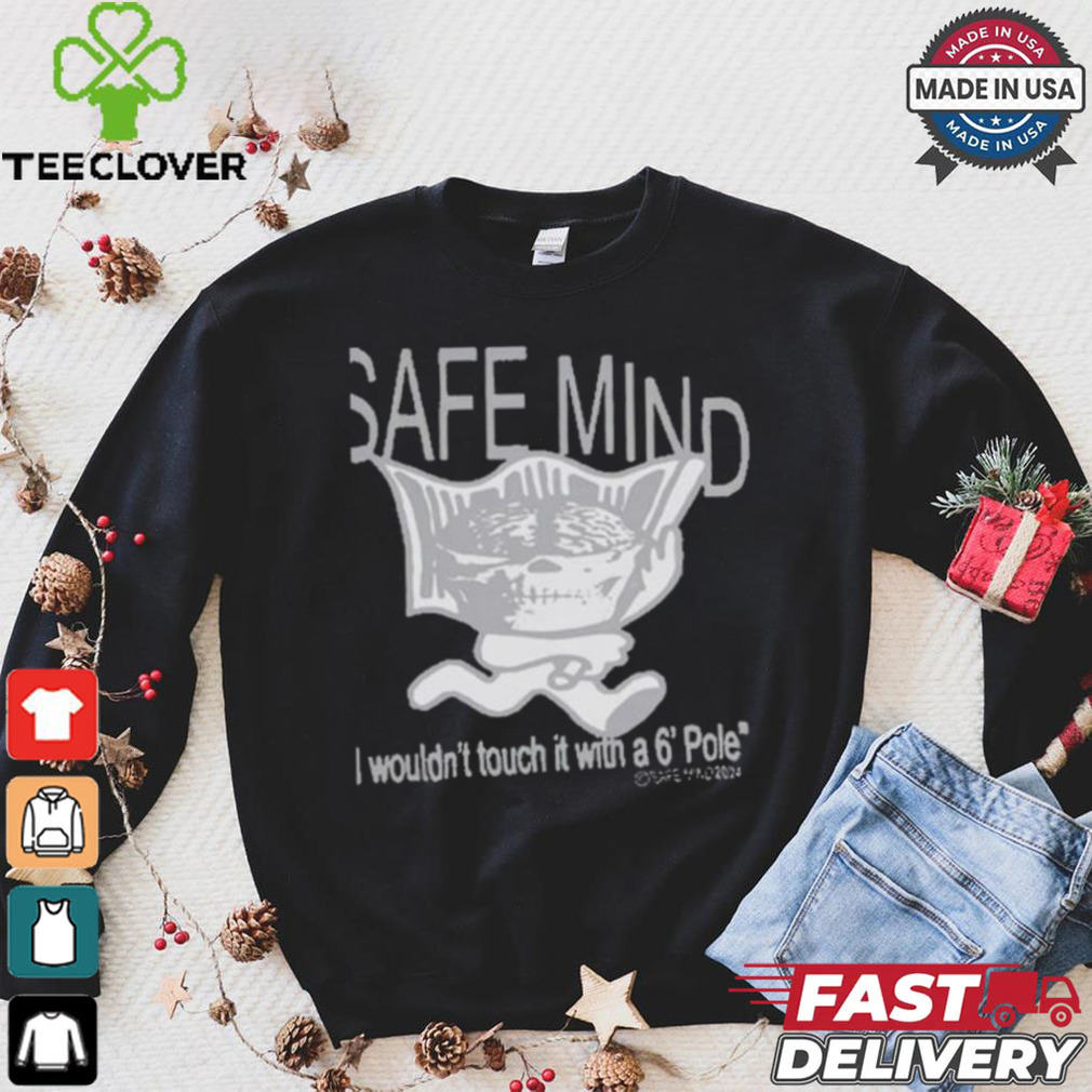 Boy Harsher Safe Mind I Wouldn’t Touch It With A 6′ Pole T shirt Boy Harsher Safe Mind I Wouldn’t Touch It With A 6′ Pole T shirt