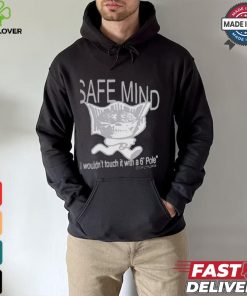Boy Harsher Safe Mind I Wouldn’t Touch It With A 6′ Pole T shirt