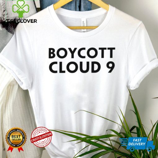 Boycott Cloud 9 logo shirt