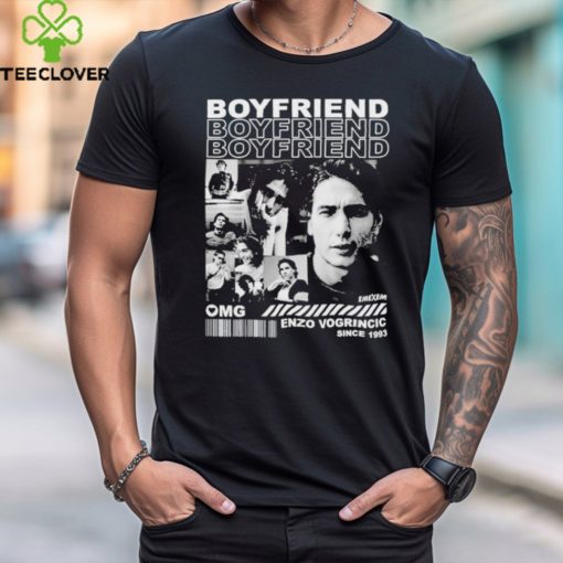 Boyfriend Enzo Vogrincic Since 1993 Shirt